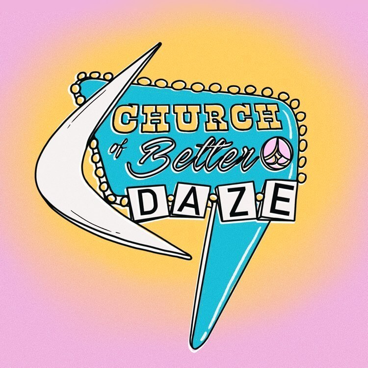 Church of Better Daze Logo